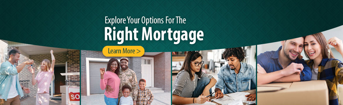 The Right Mortgage