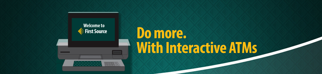 Do more. With Interactive ATMs