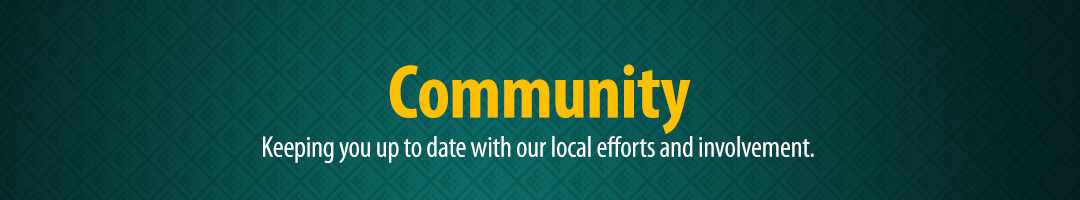 Community Keeping you up to date with our local efforts and involvement